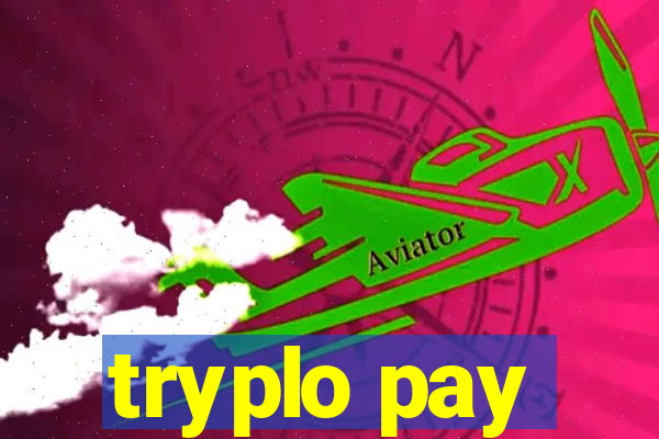 tryplo pay